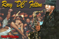 Rest In Musical Harmony, Go-Go Legend Rory “DC” Felton